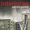 Gabriella Giandelli presenta Interiorae
